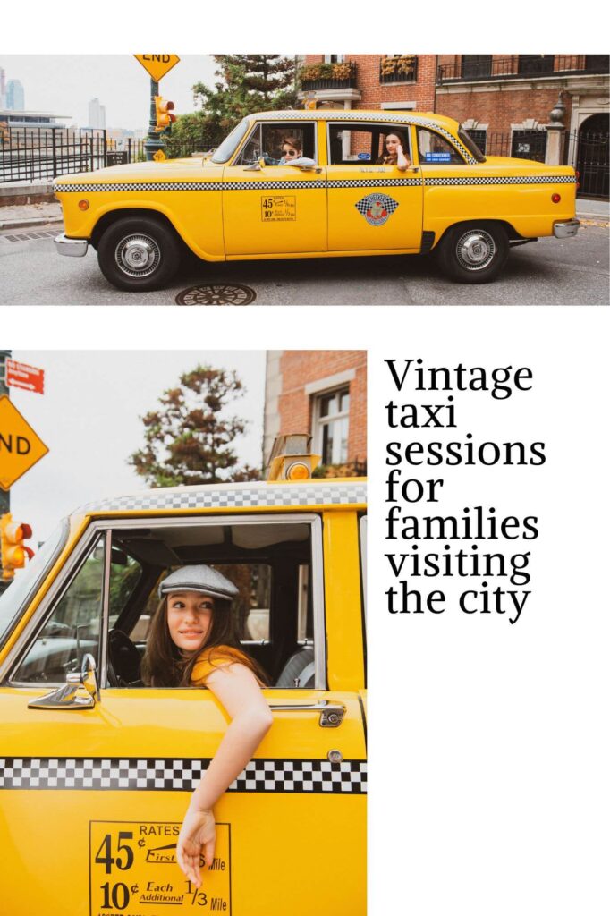 A vintage yellow taxi with black and white checkered stripes is parked on a city street. A young girl wearing a gray hat peeks out from the drivers window. Text reads: Capture unforgettable moments with vintage taxi photograph sessions for families visiting the city.